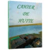 Cahier De Hutte -Équipement De Chasse cahier de hutte