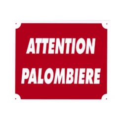 Panneau Attention Palombière