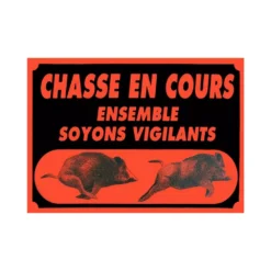 Panneau Chasse En Cours Vigilance 60x40