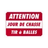 Panneau Jour De Chasse 60x40 1 Panneau Jour De Chasse 60x40 -Équipement De Chasse panneau jour de chasse 60x40 2