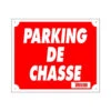 Panneau Parking De Chasse
